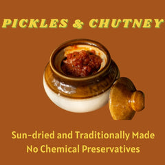 Pickles, Chutney Powder - Sun-dried and 100% Natural